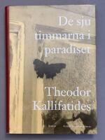 De sju timmarna i paradiset : roman