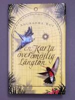 En karta över omöjlig längtan