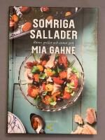 Somriga sallader : r&ouml;ror, grillat och annat gott