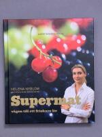 Supermat : v&auml;gen till ett friskare liv
