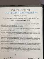 Var den du &auml;r och f&ouml;r&auml;ndra v&auml;rlden (&auml;r det dags nu?)