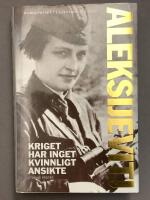 Kriget har inget kvinnligt ansikte