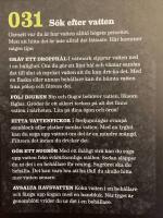 &Ouml;verlevnadsguiden : 300 s&auml;tt att klara allt fr&aring;n att g&ouml;ra upp eld till att &ouml;verleva en krokodilattack