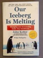 Our iceberg is melting : changing and succeeding under any conditions