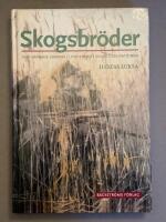 Skogsbr&ouml;der : den v&auml;pnade kampen i Litauen mot Sovjetockupationen