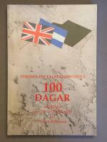 Ett hundra dagar : striden om Falklands&ouml;arna : stridsgruppchefens memoarer