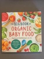  The Big Book of Organic Baby Food