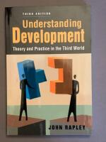 Understanding development - theory and practice in the third world