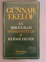 Gunnar Ekel&ouml;f, En bibliografi
