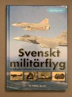 Svenskt milit&auml;rflyg 1911-2005