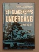 Scharnhorst : ett slagskepps underg&aring;ng