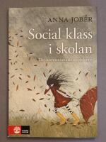 Social klass i skolan : det kompensatoriska uppdraget