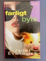 Farligt byte