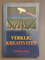 Verklig kreativitet : anv&auml;nd lateralt t&auml;nkande f&ouml;r att skapa nya id&eacute;er