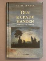 Den kupade handen : historien om m&auml;nniskan och tekniken