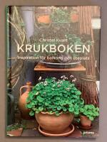 Krukboken : inspiration f&ouml;r balkong och uteplats