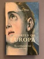 Historien om Europa : besatthetens tid 1600-1800