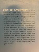 Finn din livsuppgift : med munken som s&aring;lde sin Ferrari