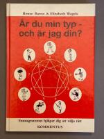 &Auml;r du min typ - och &auml;r jag din? : enneagrammet hj&auml;lper dig att v&auml;lja r&auml;tt