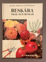 Besk&auml;ra tr&auml;d och buskar