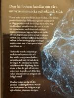 M&ouml;rkret vid tidens &auml;nde : en bok om universums m&ouml;rka sida