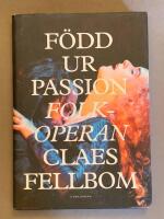 F&ouml;dd ur passion : Folkoperan, som jag s&aring;g den