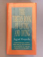 The Tibetan Book of Living and Dying