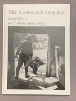 Med kamera och dynggrep : fotografier
