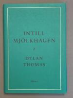 Intill Mj&ouml;lkhagen : ett spel f&ouml;r r&ouml;ster