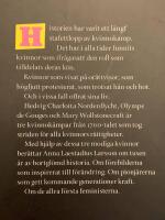 Alla dessa dj&auml;fla qvinnor : ber&auml;ttelsen om de f&ouml;rsta feministerna