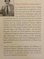 Bildade m&auml;nniskan : hur vi verkligen f&ouml;rst&aring;r det vi l&auml;r oss