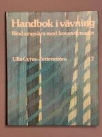 Handbok i v&auml;vning : bindningsl&auml;ra med konstv&auml;vnader