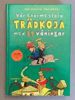 V&aring;r enormt stora tr&auml;dkoja med 39 v&aring;ningar