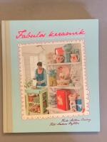 Fabul&ouml;s keramik : inspiration, tips och genv&auml;gar till fantastisk keramik