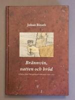 Br&auml;nnvin, vatten och br&ouml;d : glimtar fr&aring;n &Ouml;sterg&ouml;tlands r&auml;ttssalar 1800-1850