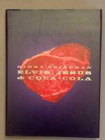 Elvis, Jesus och coca-cola