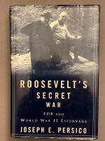 Roosevelt's Secret War: FDR and World War II Espionage