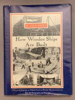 How wooden ships are built - a practical treatise on modern American wooden ship construction with a supplement on laying off wooden vessels