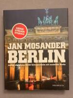 Berlin : med en v&auml;gledning till det kommunistiska och nazistiska Berlin