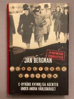 Sekreterarklubben : C-byr&aring;ns kvinnliga agenter under andra v&auml;rldskriget : en dokument&auml;r spionber&auml;ttelse