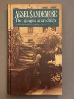 Det g&aring;ngna &auml;r en dr&ouml;m