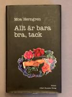 Allt är bara bra, tack