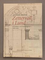 Zettervall i Lund. Arkitektur och stadsbyggnad i 1800-talet