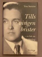 Tills vingen brister : en bok om Jussi Bj&ouml;rling