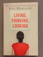 Living, Thinking, Looking