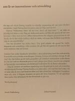 Investor 100 &aring;r : "Att g&aring; fr&aring;n det gamla till det nya &auml;r den enda tradition v&auml;rd att bevara"