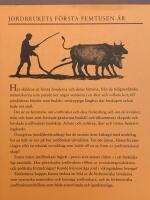 Jordbrukets f&ouml;rsta femtusen &aring;r : 4000 f.Kr. 1000 e.Kr