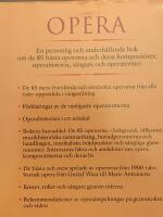 OPERA. Allt du beh&ouml;ver veta om opera - verken, ...