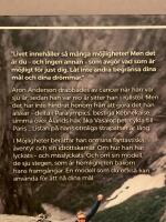 M&ouml;jligheter : l&aring;t ingen best&auml;mma vad som &auml;r m&ouml;jligt f&ouml;r dig