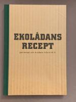 Ekol&aring;dans Recept : 346 recept och 10 odlare fr&aring;n A till &Ouml;